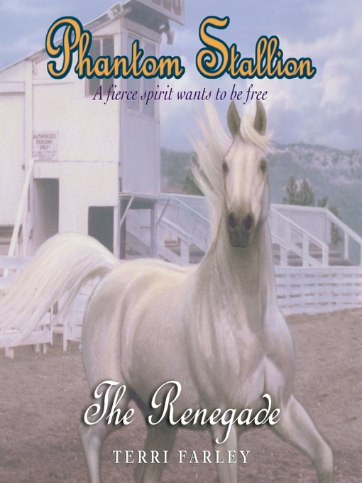 Title details for The Renegade by Terri Farley - Available